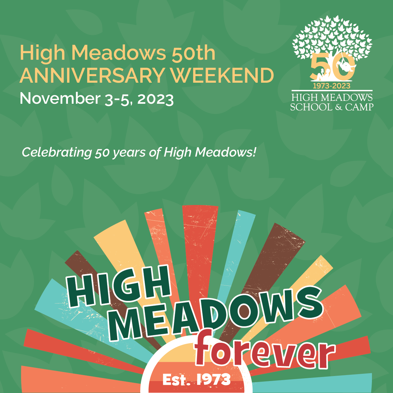 High Meadows 50th Anniversary Weekend